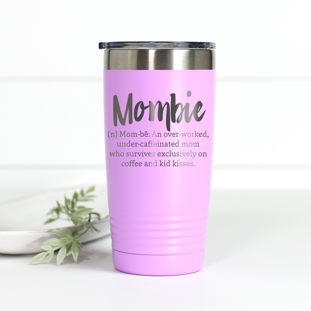 Mombie 20 oz Engraved Tumbler