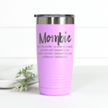Mombie 20 oz Engraved Tumbler