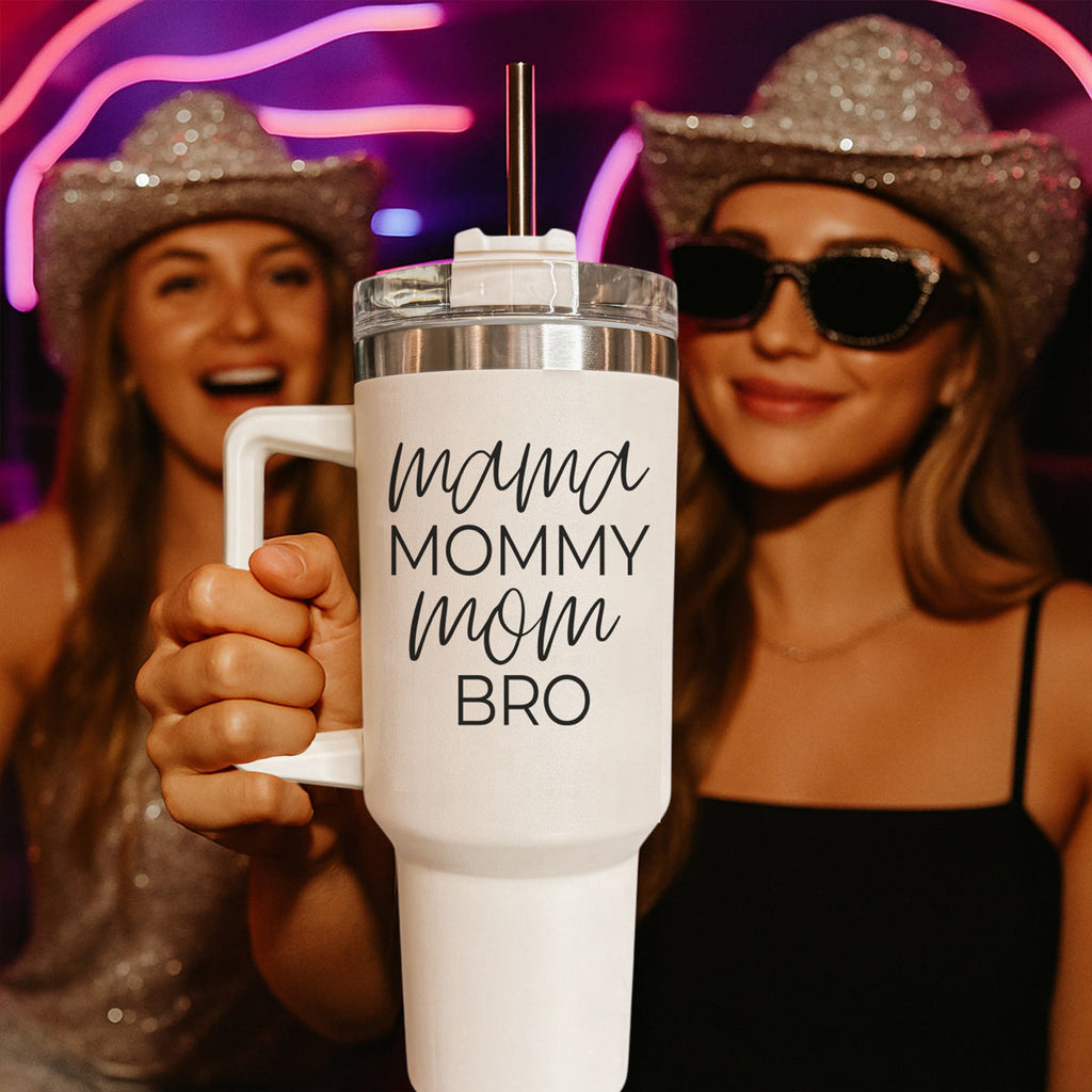 Mommy Bro 40oz