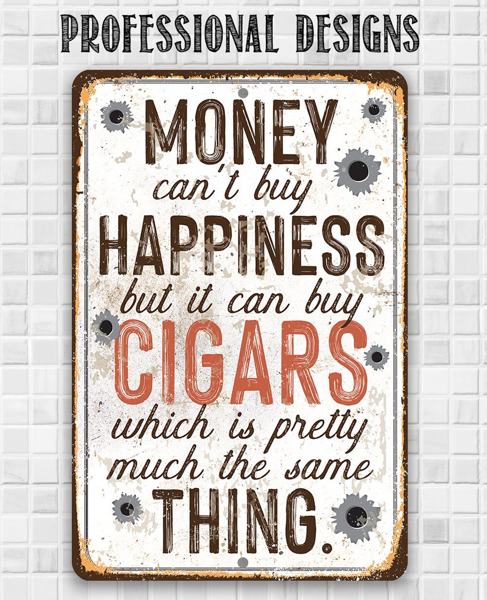 Money Can Buy Cigars - Metal Sign