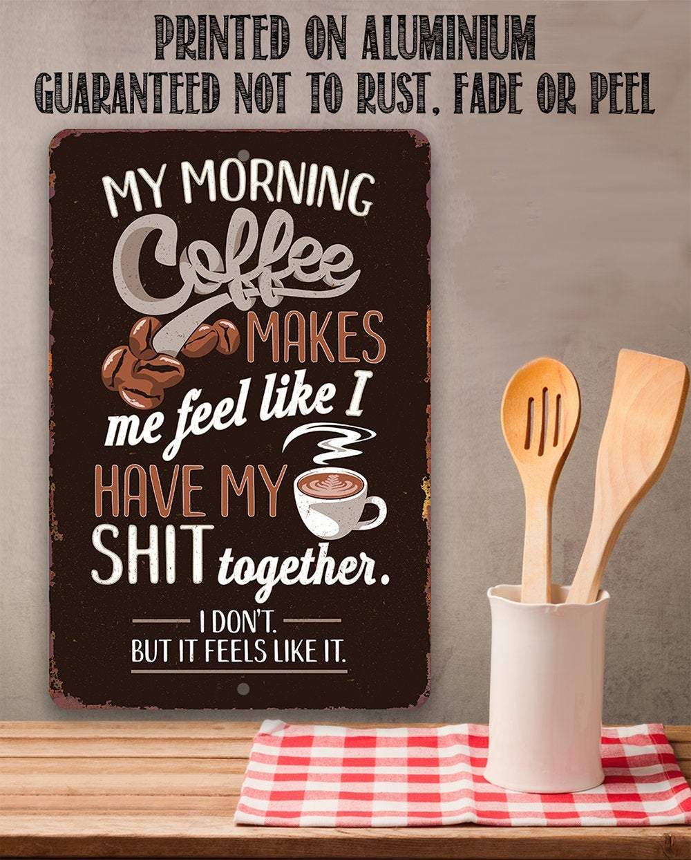 My Morning Coffee - Metal Sign