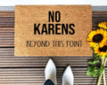 Funny No Karens Beyond This Point entryway doormat on a porch