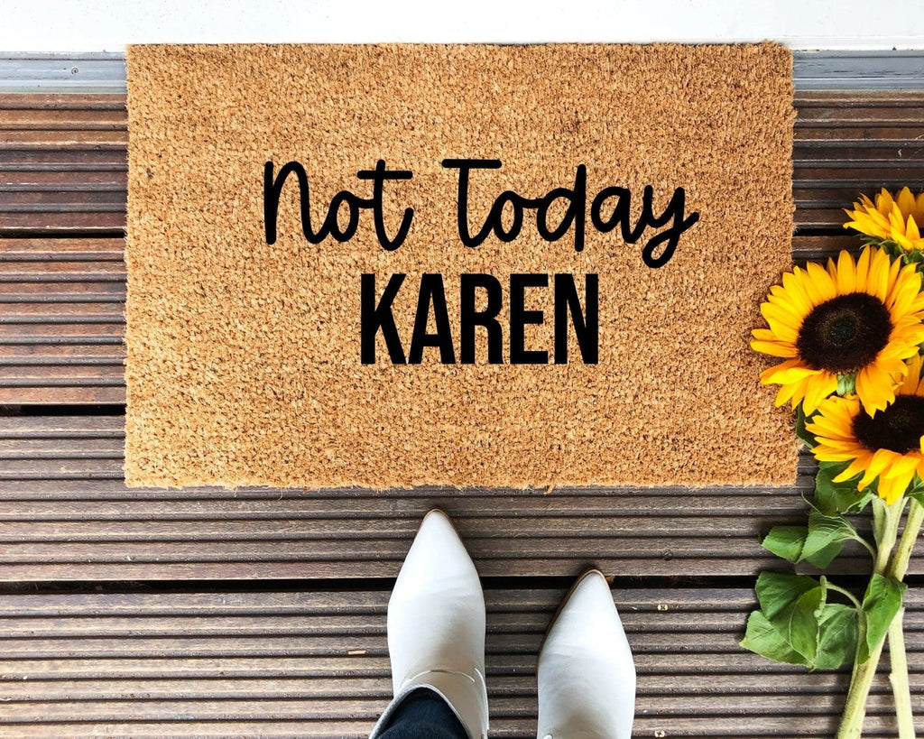 Not Today Karen humorous entryway doormat with natural coir bristles