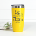 Bright yellow 20 oz stainless steel tumbler with the text 'I see more private parts than a hooker #NurseLife' laser engraved on the front.