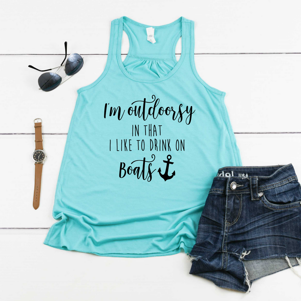 I'm Outdoorsy Drink On Boats Tank