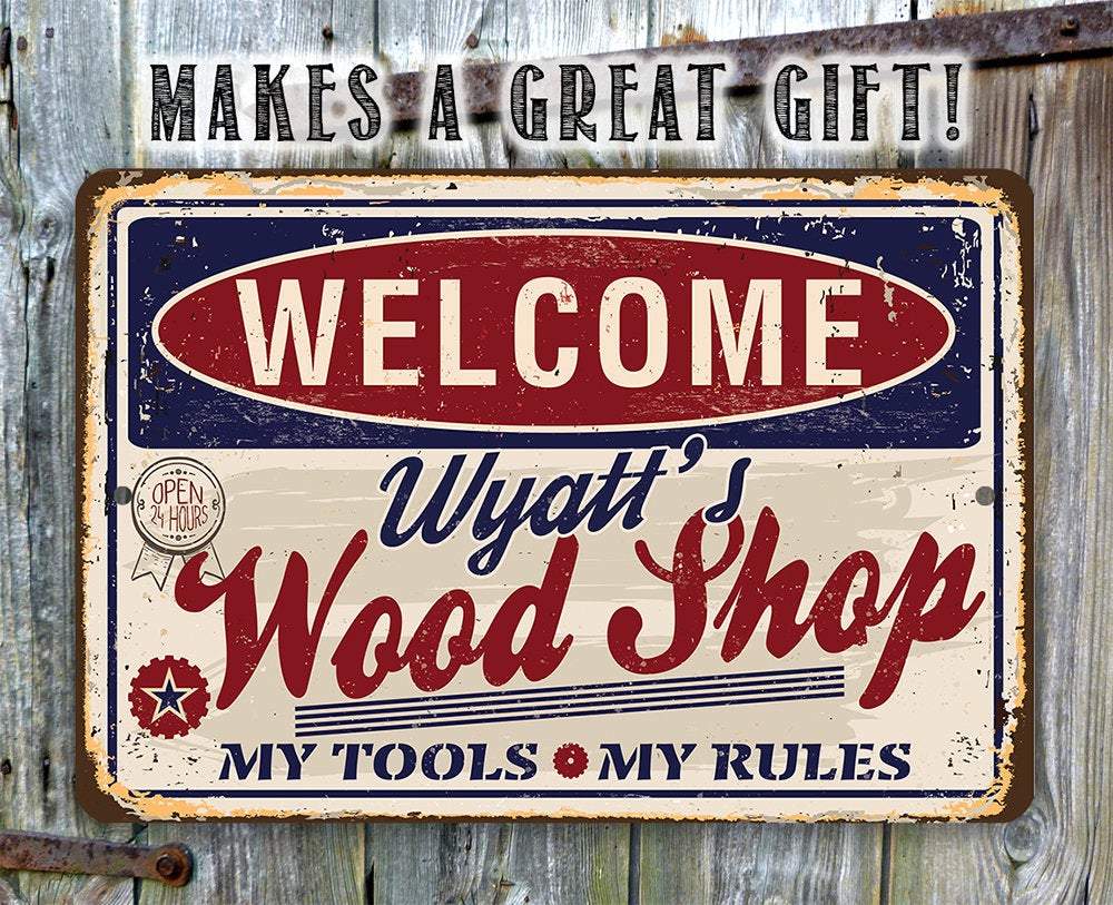 Personalized - Wood Shop - Metal Sign