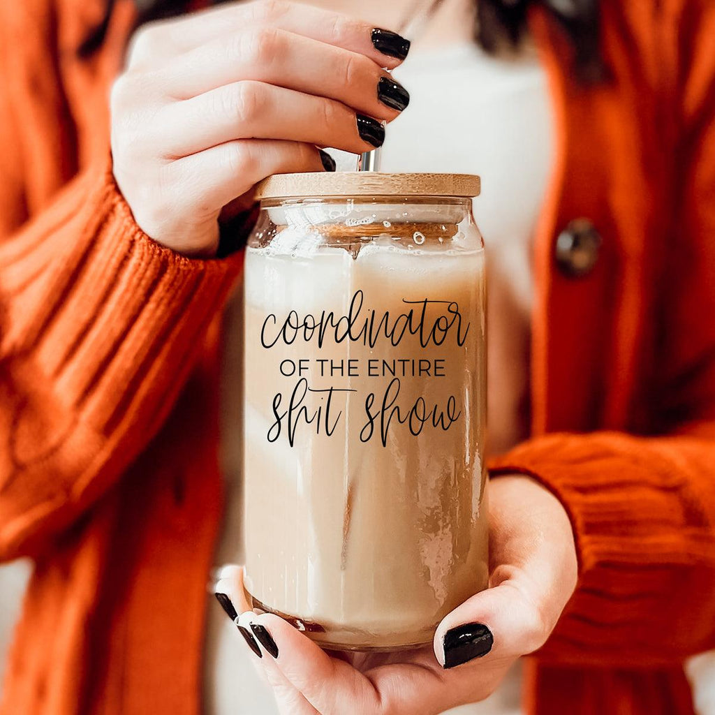 S**t Show Coordinator 17oz