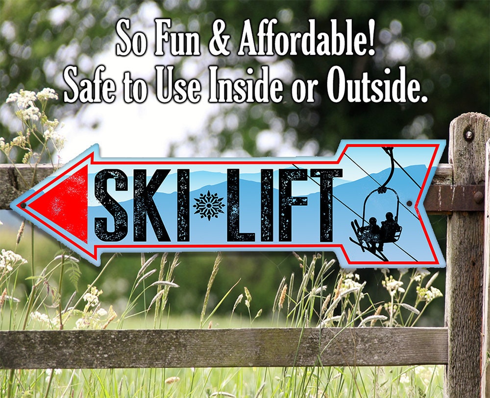 Ski Lift - Directional Arrow - Metal Sign
