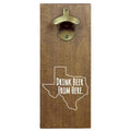 Texas Drink Beer From Here Cap Catching Magnetic Bottle Opener