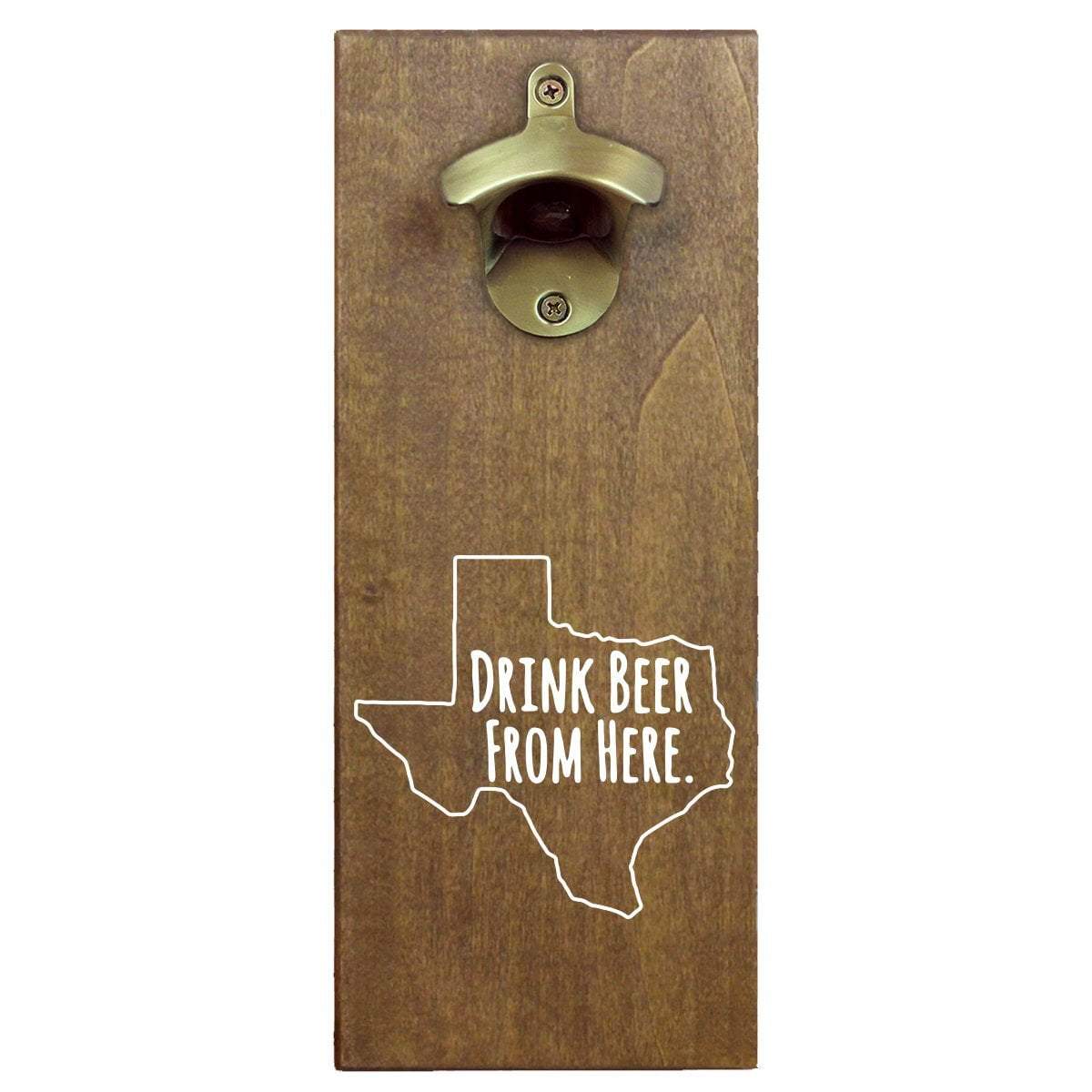 Texas Drink Beer From Here Cap Catching Magnetic Bottle Opener