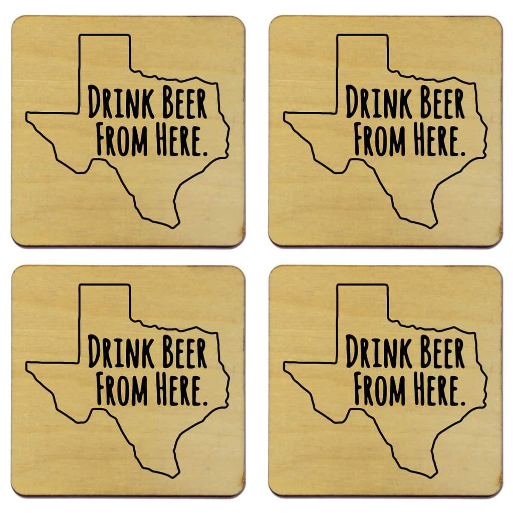 Texas Drink Beer From Here Coasters