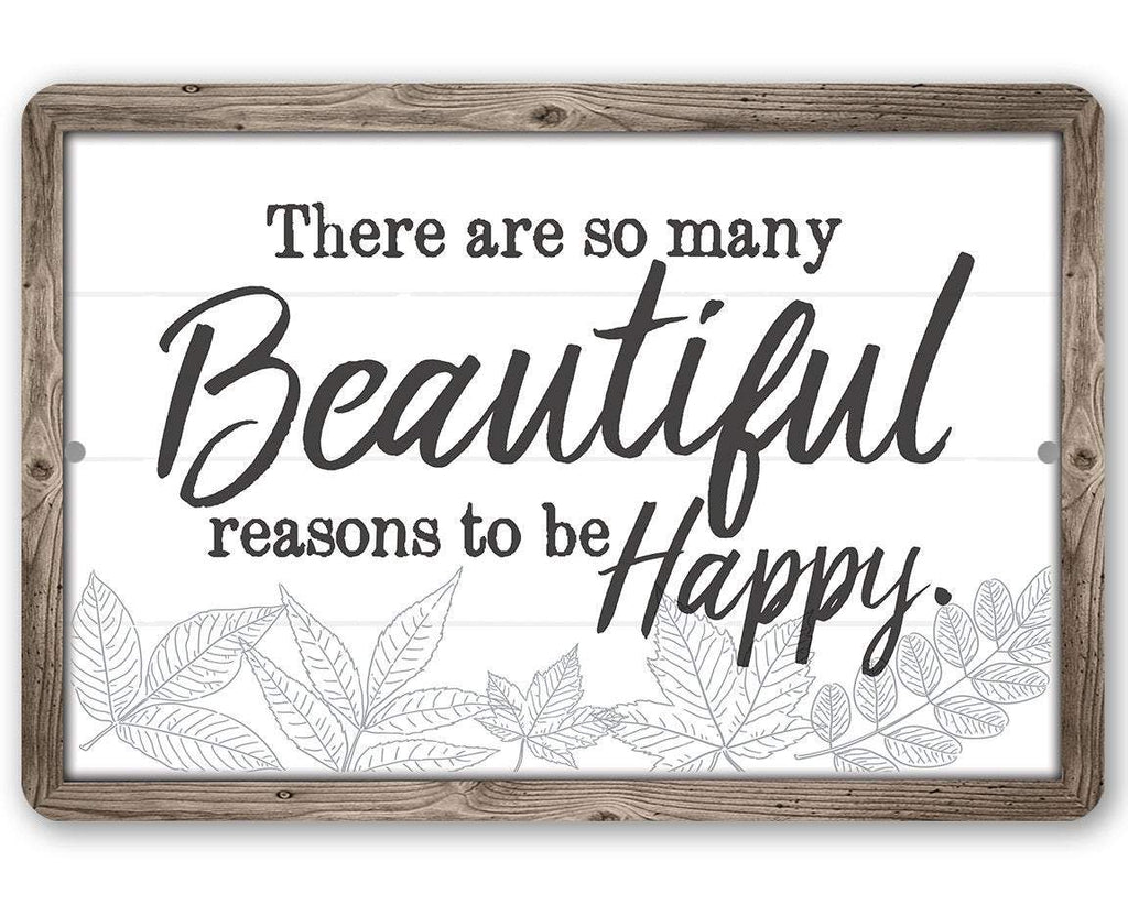 There Are So Many Beautiful - Metal Sign
