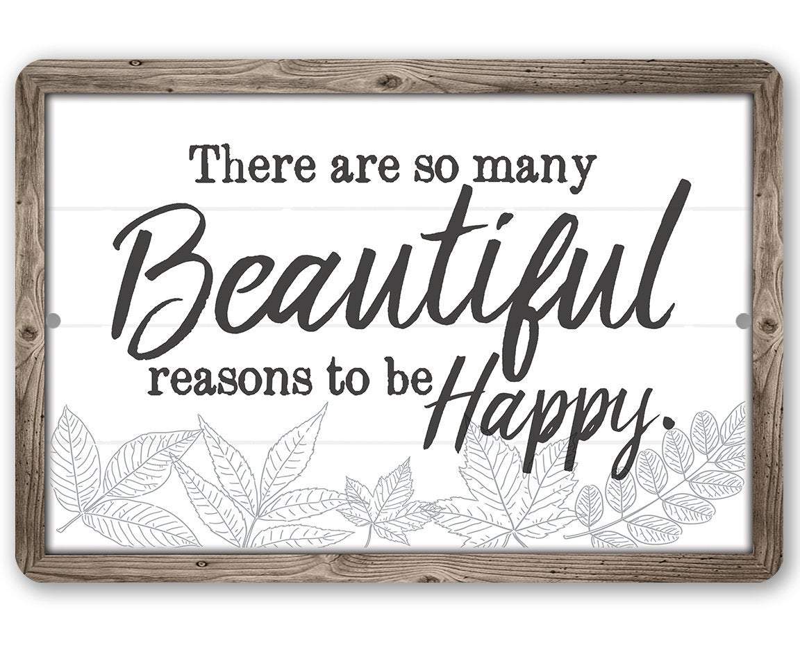 There Are So Many Beautiful - Metal Sign