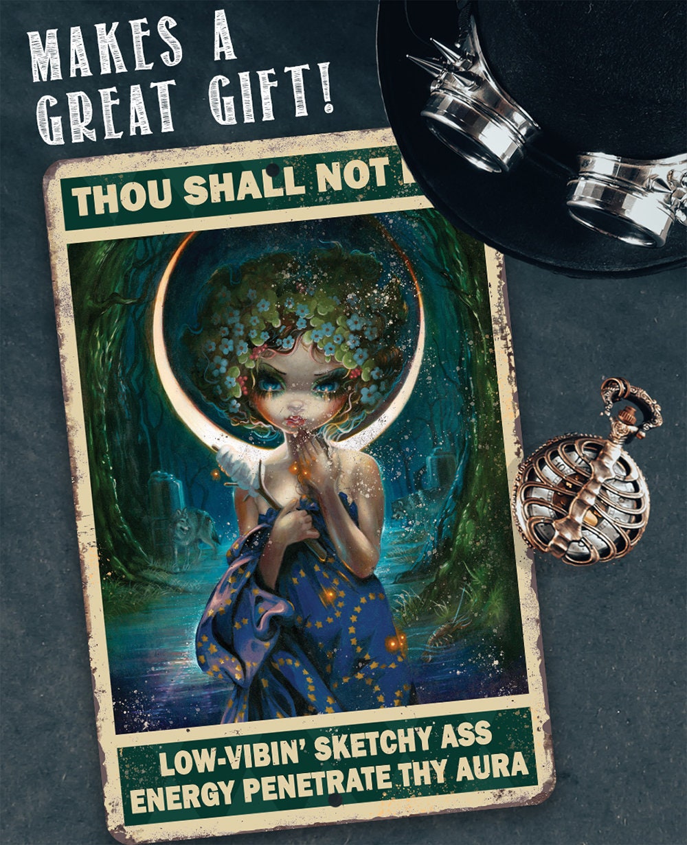 Thou Shall Not Let Penetrate Thy Aura - Metal Sign