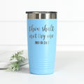 Thou Shalt Not Try Me 20 oz Engraved Tumbler