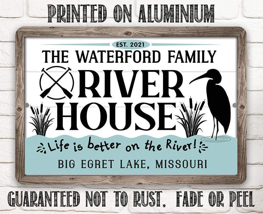 Personalized - River House, Life is Better on the River - Metal Sign