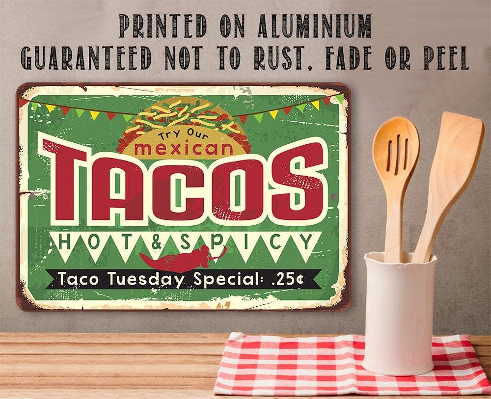 Tacos Hot and Spicy Taco Tuesday - Metal Sign