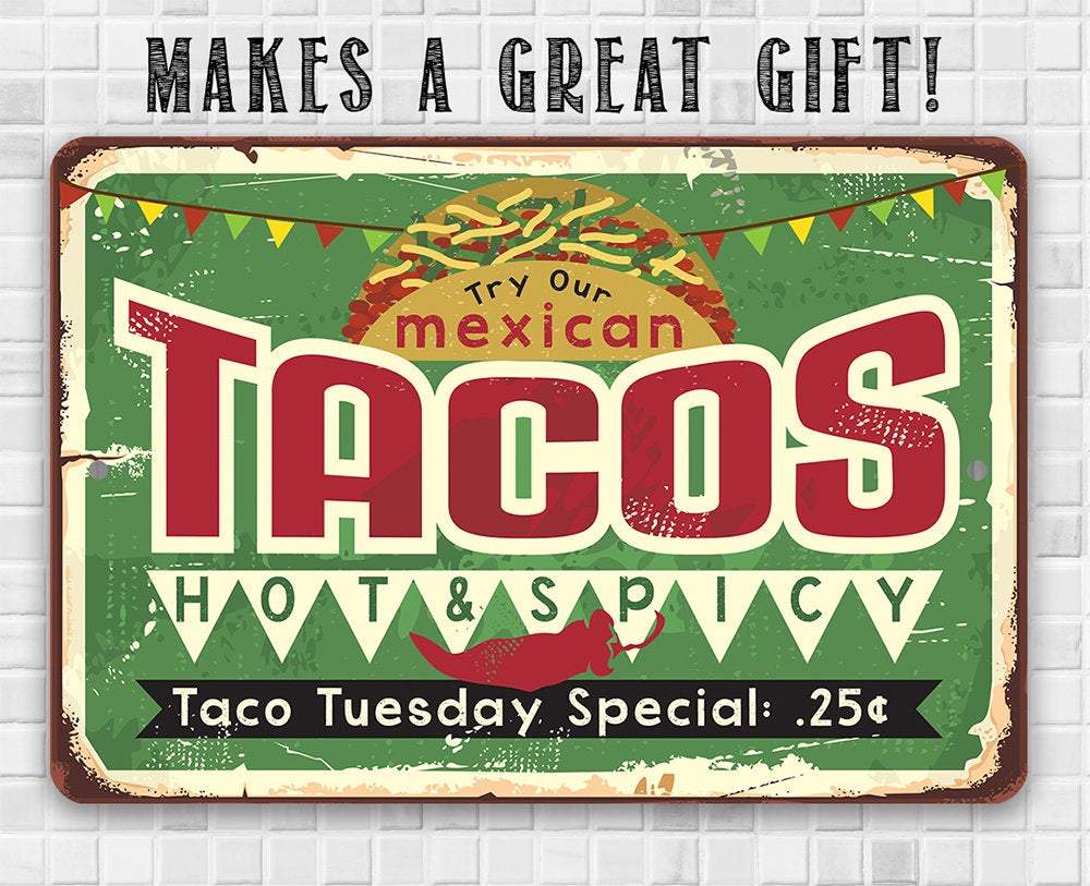 Tacos Hot and Spicy Taco Tuesday - Metal Sign
