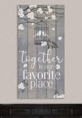 Together Is Our Favorite Place - Canvas