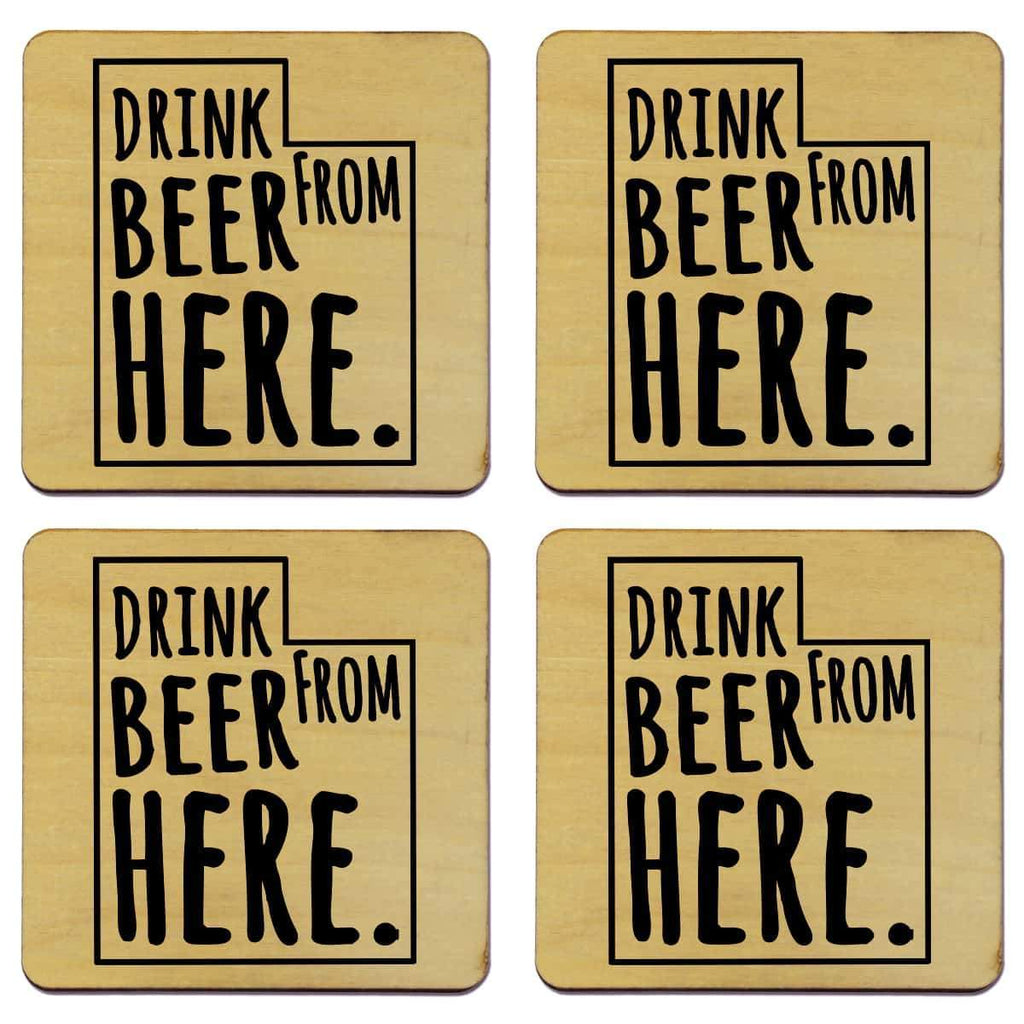 Utah Drink Beer From Here Coasters