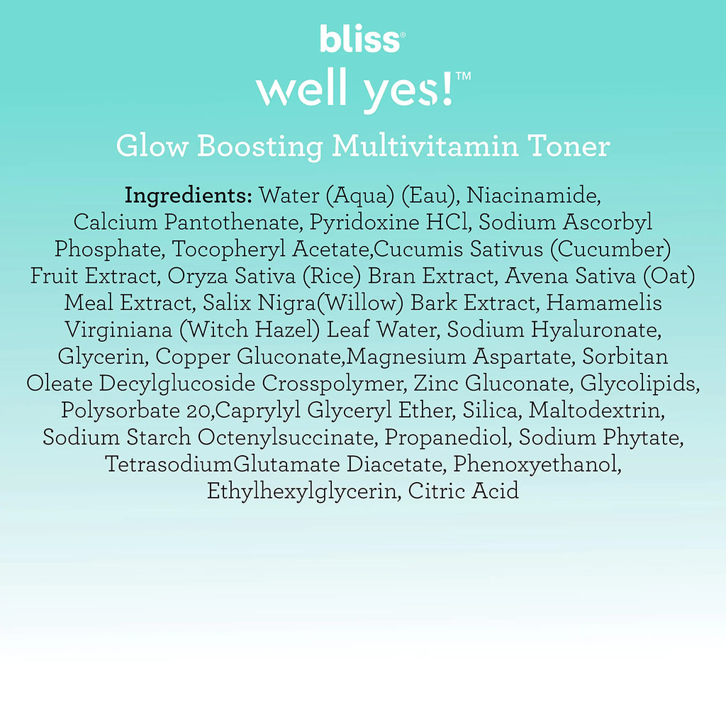 Bliss Well Yes Hydrating Toner with Vitamin B3, B5, B6, C & E - Brightens, Soothes, and Balances Skin - Alcohol-Free, Ideal for Sensitive & Oily Skin Glow Boosting Toner