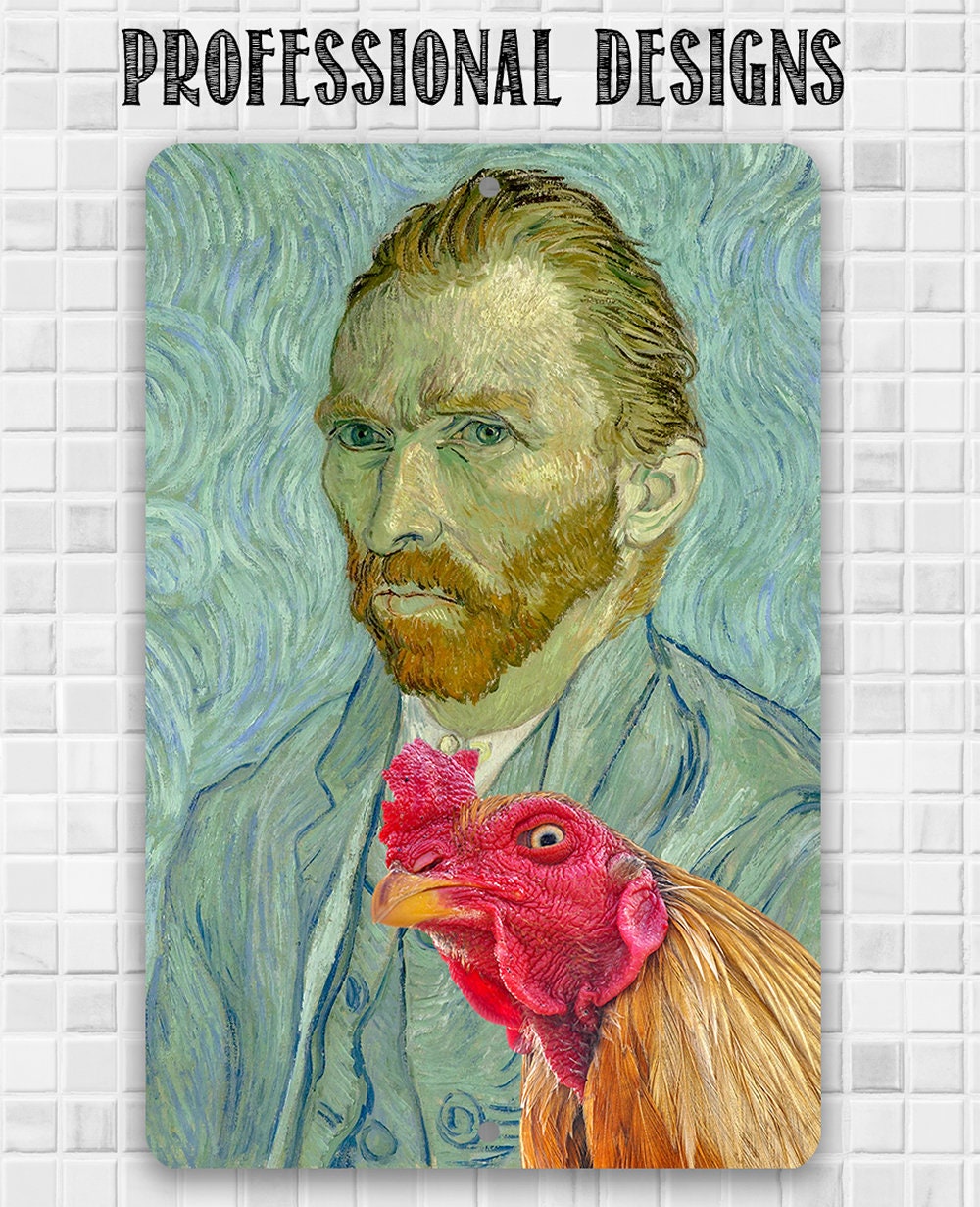 Vincent Van Gogh Self Portrait Painting - Interrupted by Rooster - Metal Sign