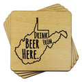 West Virginia Drink Beer From Here Coasters