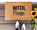 Witch Please text on a brown natural coir doormat