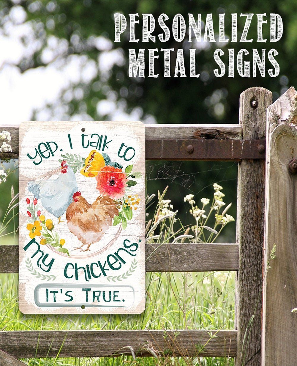 Yep I Talk To My Chickens Metal Sign Farmhouse Wall Decor - Image 2