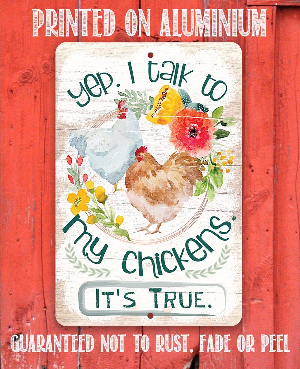 Yep I Talk To My Chickens Metal Sign Farmhouse Wall Decor - Image 7