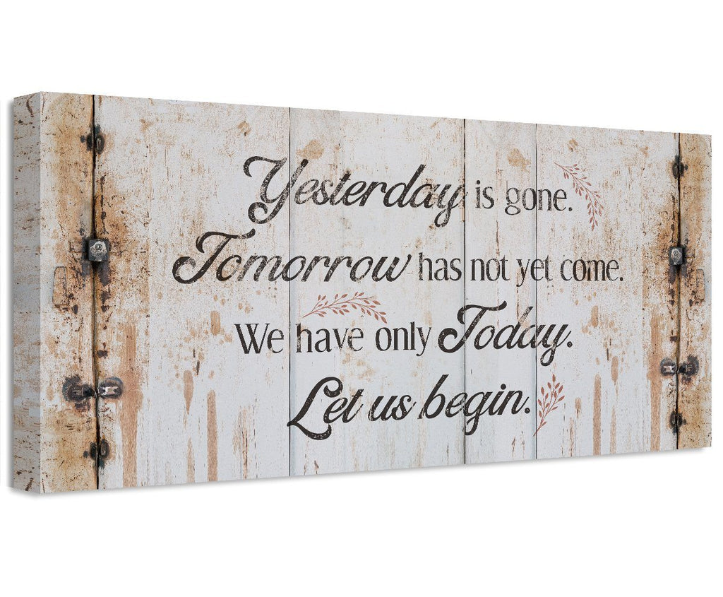 Yesterday Is Gone Stretched Canvas on Heavy Wood