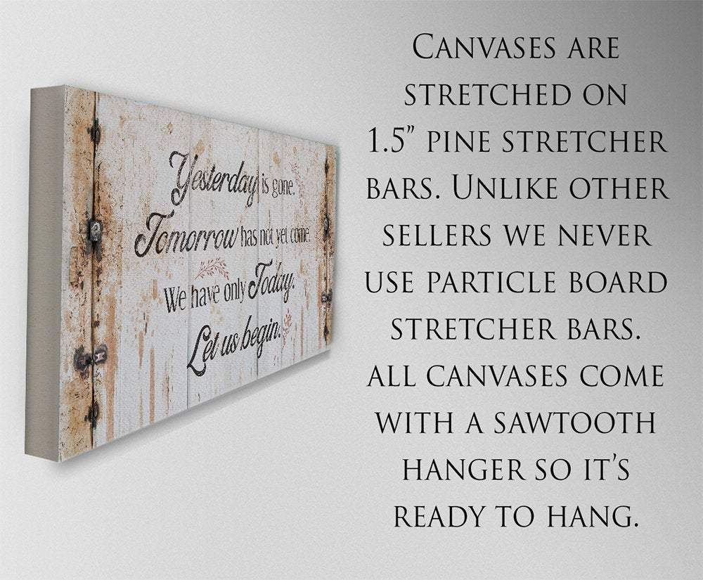 Yesterday Is Gone Stretched Canvas on Heavy Wood