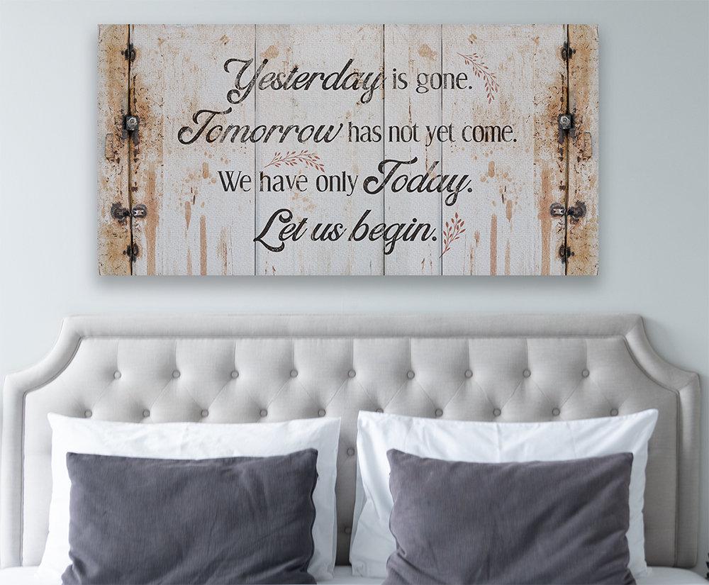 Yesterday Is Gone Stretched Canvas on Heavy Wood