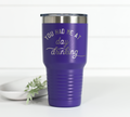 30 oz purple stainless steel tumbler with the text You Had Me At Day Drinking engraved on the front